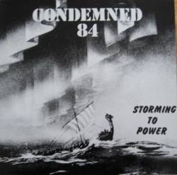 Condemned 84 : Storming To Power